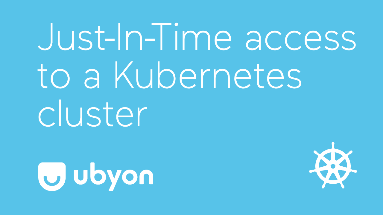 Cover image for Unify Kubernetes access with Ubyon. (Video)