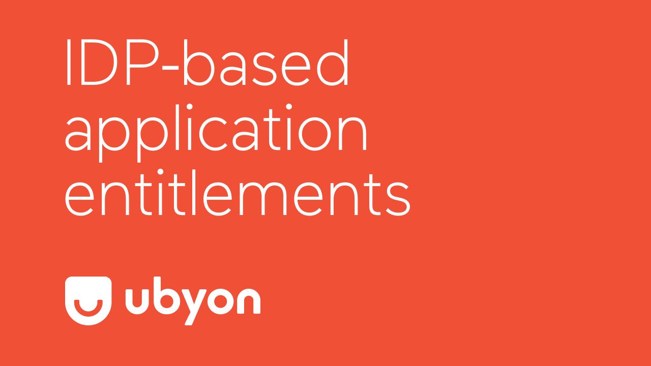 Cover image for Viewing IDP-based application entitlements  with Ubyon